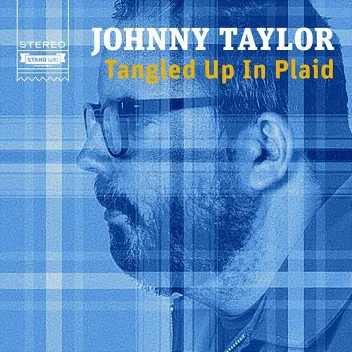 Tangled Up In Plaid debut comedy album cover by Johnny Taylor Jr.
